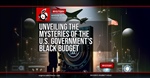 Unveiling the Mysteries of the U.S. Government's Black Budget