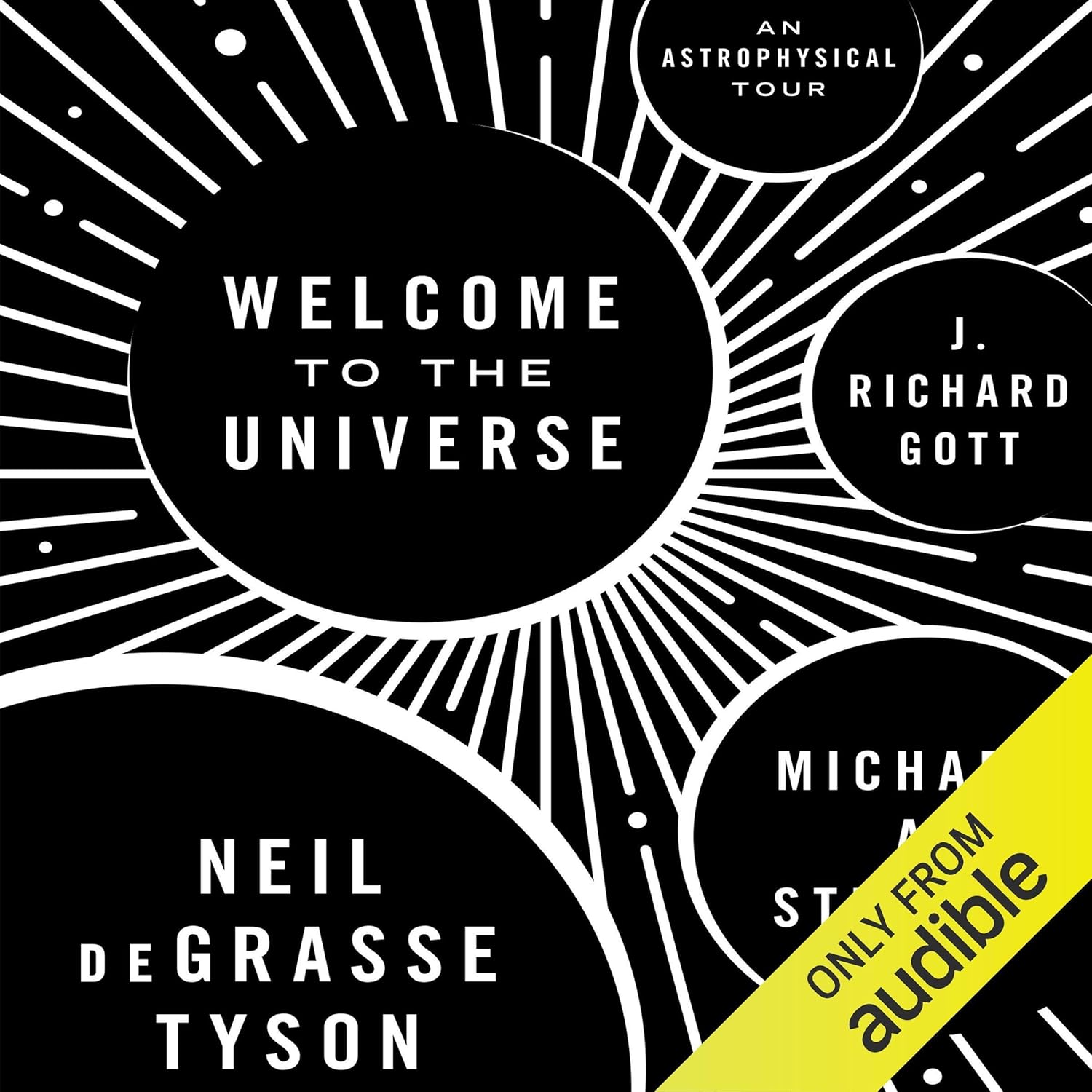 Welcome to the Universe: An Astrophysical Tour